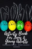 Activity Book For Teens & Young Adults