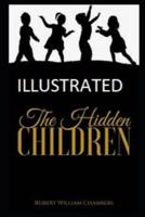 The Hidden Children Illustrated