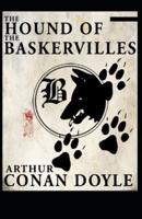 The Hound of the Baskervilles(Sherlock Holmes #3) Illustrated