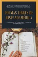 Poemas libres de hispanoamérica: Poetas hispanoamericanos. Poesía y fotografía a color.