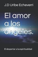 El Amor a Los Ángeles.