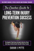 The Coaches Guide to Long Term Injury Prevention