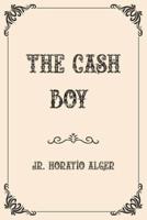The Cash Boy : Luxurious Edition