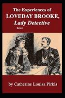 The Experiences of Loveday Brooke, Lady Detective Illustrated