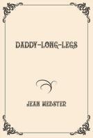 Daddy-Long-Legs : Luxurious Edition