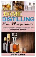 Home Distilling for Beginners