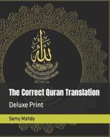 The Correct Quran Translation