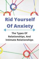 Rid Yourself Of Anxiety