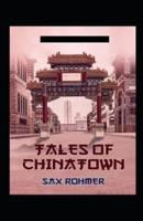 Tales of Chinatown Annotated