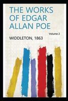 The Works of Edgar Allan Poe - Volume 2 Annotated and Illustrated Edition