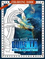 Godzilla Coloring Book: King Of The Monsters