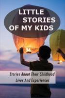 Little Stories Of My Kids