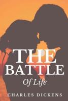 The Battle of Life: With original illustrations