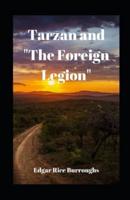 Tarzan and "The Foreign Legion" Illustrated
