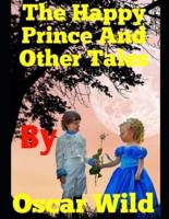 The Happy Prince and Other Tales (Annotated)