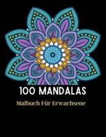 100 Mandalas Malbuch Für Erwachsene