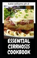 Essential Cirrhosis Cookbook