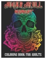 Sugar Skulls Midnight Coloring Book for Adults