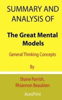 Summary and Analysis of The Great Mental Models