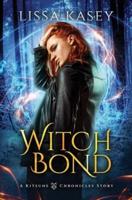 Witchbond: Gay Urban Fantasy Action Adventure Romance Novel