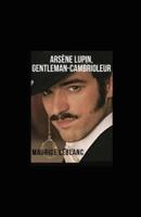 Arsène Lupin, Gentleman-Cambrioleur Illustree