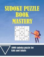 sudoku puzzle book mastery: 1000 sudoku puzzle book