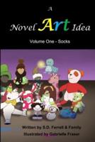 A Novel Art Idea: Volume One - Socks