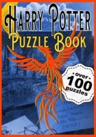 HARRY POTTER PUZZLE BOOK: The Perfect Hogwarts and Wizarding Trivia Quiz Book