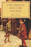 The Prince and the Pauper: Original Classics and Annotated
