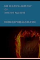 THE TRAGICAL HISTORY OF DOCTOR FAUSTUS (Annotated)