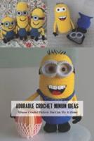 Adorable Crochet Minion Ideas