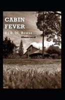 Cabin Fever Illustrated