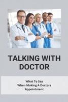 Talking With Doctor