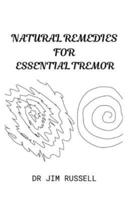 Natural Remedies for Essential Tremor