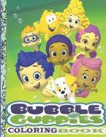 Bubble Guppies Coloring Book: Great Coloring Book for Kids and Fans. 50+ Great Coloring Pages For Fun And Relaxation