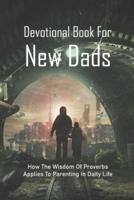 Devotional Book For New Dads