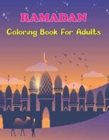 Ramadan Coloring Book For Adults: An Great Coloring Book for Teens and Adults   Islam Coloring Pages for Muslim Boys and Girls.