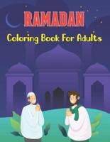 Ramadan Coloring Book For Adults: A Ramadan Coloring book for Muslim Adults   Islam Activity Book for Men and Women.Vol-1