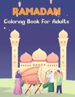 Ramadan Coloring Book For Adults: Islamic Activity Coloring Book for Teens and Adults   Islamic activities, coloring and Learning book for Adults to Make this Ramadan Perfect.Vol-1