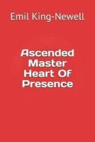 Ascended Master Heart Of Presence