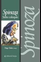 Spinoza: Sexto coloquio