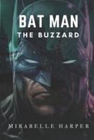 Bat Man - The Buzzard