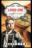 Lord Jim by Joseph Conrad (Student Edition: Annotated)