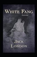 White Fang Illustrated