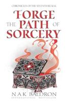 Forge the Path of Sorcery