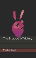 The Shadow of Victory