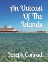 An Outcast Of The Islands