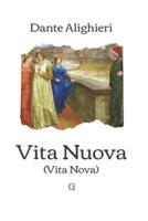 Vita nuova (Vita Nova): Edizione limitata da collezione