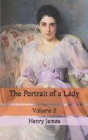 The Portrait of a Lady: Volume 2