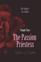The Passion Priestess, Temple Tales: The Goddess Lies Within